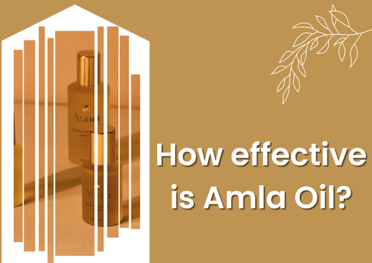 How effective is Amla Oil? - Asna Beauty